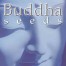 Buddha Seeds